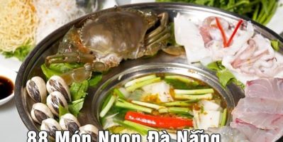 Điểm mặt 88 MÓN NGON ĐÀ NẴNG – Cùng xem nha