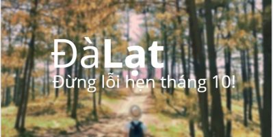 Đừng Lỗi Hẹn Với Đà Lạt Tháng 10