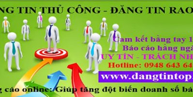 Dịch vụ đăng tin rao vặt hiệu quả: Đăng tin thủ công 100%