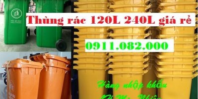Cung cấp thùng rác 120 lít giá rẻ tại đồng nai- lh 0911.082.000