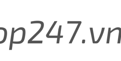 Top 247 – Cộng đồng chia sẻ, đánh giá, review lớn nhất tại Việt Nam