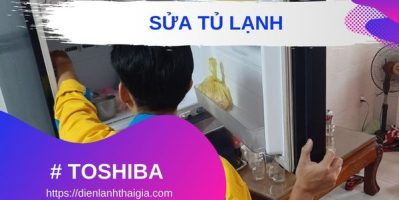 Trung Tâm sửa tủ lạnh Toshiba tại nhà HCM giá tốt – 0931.333.626