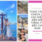 Sao Việt Tung Tăng Check In Các Điểm Đến Nổi Tiếng Từ Bắc Chí Nam