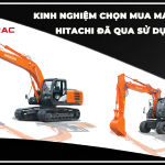 Kinh nghiệm chọn mua máy đào đã qua sử dụng
