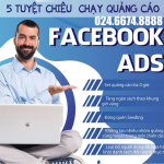 5 Tuyệt Chiêu Chạy Quảng Cáo Facebook Ads bạn cần biết