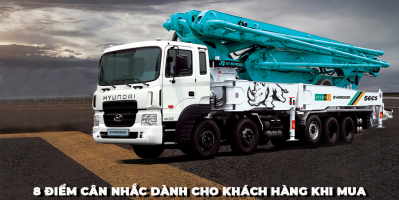 8 điểm lưu ý khi mua xe bơm bê tông Hyundai Everdigm mới 100%