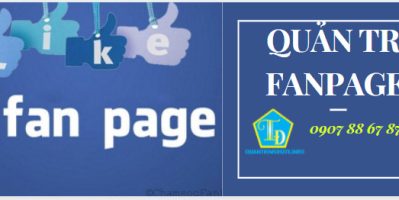 Quản trị fanpage facebook uy tín chất lượng nhất – LH  0907 88 67 87