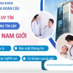 Nơi khám bệnh Nam Khoa Vũng Tàu tốt nhất