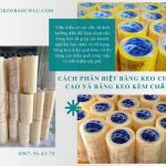 Cách Phân Biệt Băng Keo Chất Lượng Cao Và Băng Keo Kém Chất Lượng