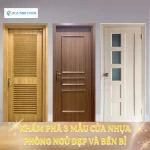 Khám Phá 3 Mẫu Cửa Nhựa Phòng Ngủ Đẹp và Bền Bỉ
