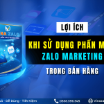 Lợi ích khi sử dụng phần mềm Zalo Marketing trong bán hàng