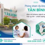 Phòng khám Tân Bình hỗ trợ điều trị các bệnh xã hội an toàn