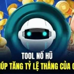 Phần mềm Tool nổ hũ giúp tăng tỷ lệ thắng