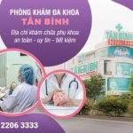 Địa chỉ khám chữa bệnh uy tín – phòng khám đa khoa Tân Bình, TP.HCM