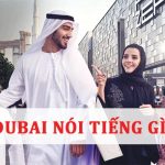 Tiếng Dubai: Ngôn Ngữ, Cách Học và Những Điều Cần Biết