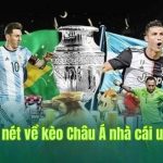 Kèo châu Á Khám Phá Tỷ Lệ Chấp Phổ Biến