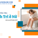 Cảnh báo các dấu hiệu bệnh trĩ ở nữ giới