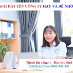 Cách đặt tên công ty hay và dễ nhớ