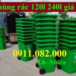 Cung cấp thùng rác nhựa nắp kín- thùng rác 120l 240l 660l giá rẻ tại vĩnh long- lh 0911082000