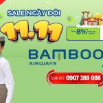 Bamboo Airways Siêu Sale 11.11 – Vui nhân đôi, bay gấp bội