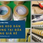 Băng Keo Dán Thùng Tại Đắk Nông Giá Rẻ