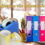 Băng Keo Văn Phòng Phẩm – Đặc Điểm Cấu Tạo Và Công Dụng