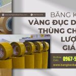 Băng Keo Vàng Đục Dán Thùng Chất Lượng Giá Rẻ
