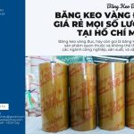 Băng Keo Vàng Đục Giá Rẻ Mọi Số Lượng Tại Hồ Chí Minh