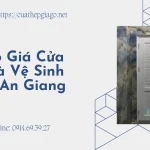Báo Giá Của Nhà Vệ Sinh Tại An Giang | Cửa Nhựa Giả Gỗ