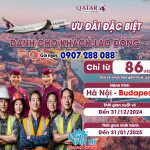 Bay Hà Nội – Budapest chỉ từ 86 USD cùng Qatar Airways