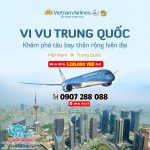 Bay Trung Quốc siêu ưu đãi cùng Vietnam Airlines – Giá chỉ từ 5.295.000 VNĐ/lượt