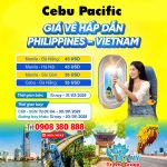 Bay từ Philippines về Việt Nam – Giá chỉ từ 35 USD cùng Cebu Pacific