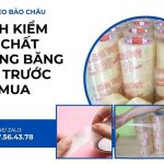 Cách Kiểm Tra Chất Lượng Băng Keo Trước Khi Mua