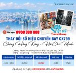 Cathay Pacific chính thức thông báo số hiệu chuyến bay CX799 trên hành trình Hồng Kông – TP.HCM