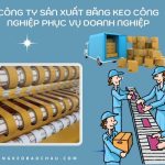 Công ty sản xuất băng keo công nghiệp phục vụ doanh nghiệp