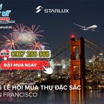 Khởi hành cùng STARLUX đến San Francisco để hòa mình vào bầu không khí lễ hội sôi động