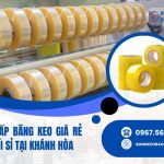 Cung Cấp Băng Keo Giá Rẻ Cho Mối Sỉ Tại Khánh Hòa