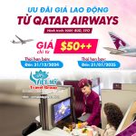 Qatar Airways – Ưu Đãi Đặc Biệt Dành Cho Lao Động Quốc Tế