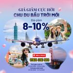 Bay chất, giá “mềm” cùng China Airlines  với ưu đãi mới nhất GIẢM đến 10%