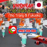 Đặt vé máy bay từ Nha Trang đi Fukuoka Nhật Bản