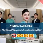 Hè 2025, thỏa sức vi vu thế giới cùng Vietnam Airlines