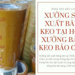 Xưởng Sản Xuất Băng Keo Tại HCM – Xưởng Băng Keo Bảo Châu