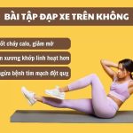 Bài tập xe đạp trên không giảm mỡ bụng