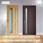 Tiết Kiệm Chi Phí Khi Dùng Cửa Nhựa Đài Loan Thay Cho Cửa Gỗ