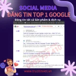 Đăng tin top 1 google bán hàng hiệu quả giá rẻ số 1 Việt Nam