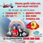 Săn vé 0Đ bay Trung Quốc cực hot cùng Vietjet Air