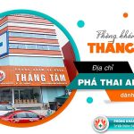 Mách bạn 5 địa chỉ bán thuốc phá thai quận 1 uy tín