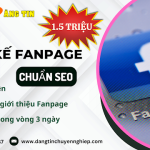 Dịch vụ thiết kế fanpage, dịch vụ tạo fanpage chuẩn SEO