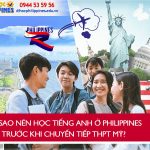Học tiếng Anh Philippines chuyển tiếp THPT Mỹ: Lựa chọn thông minh cho tương lai