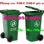 Cung cấp thùng rác giá rẻ uy tín, thùng rác 120l 240l nắp kín đủ màu- lh 0911082000